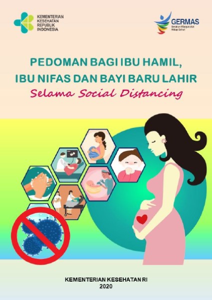 Pedoman bagi ibu hamil, ibu nifas dan BBL selama social distancing